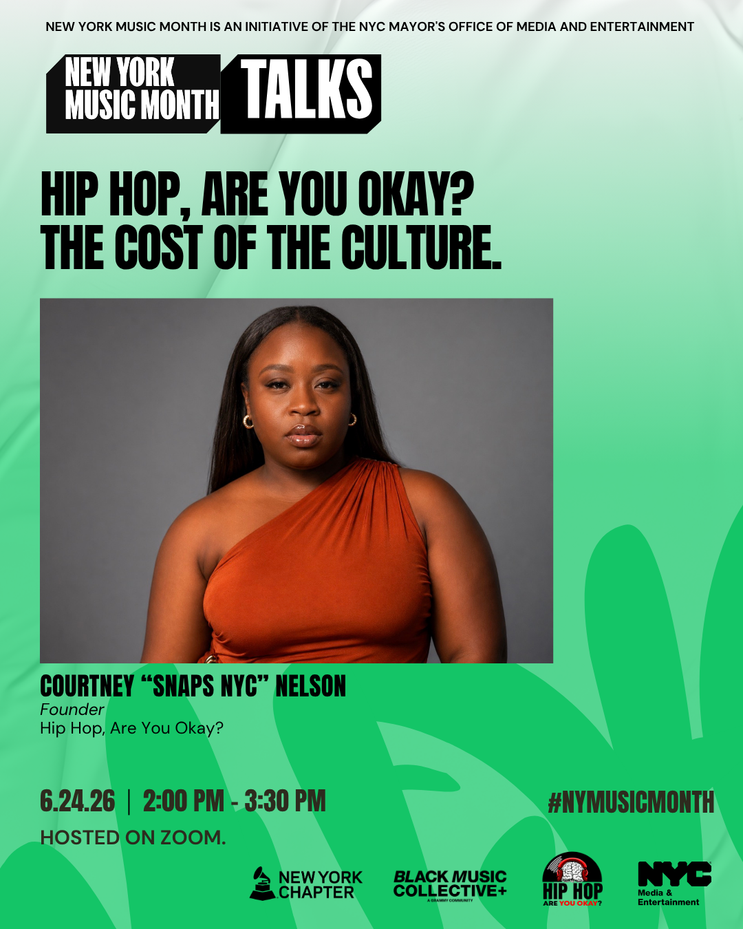 Hosted by Courtney 'Snaps NYC' Nelson
